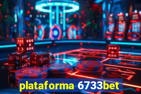 plataforma 6733bet